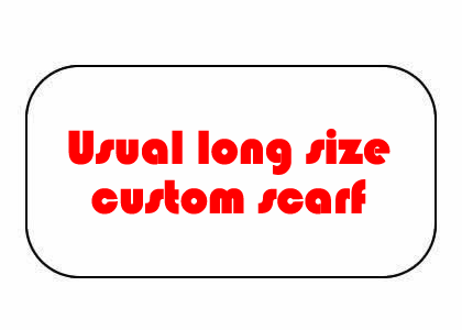 Usual long size for the custom scarf, custom silk scarf