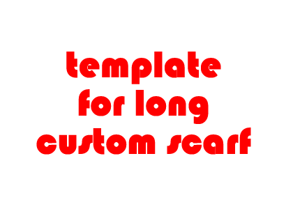 Template for the long custom scarf
