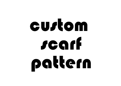 custom scarf pattern