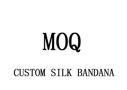 MOQ for the custom silk bandana scarf